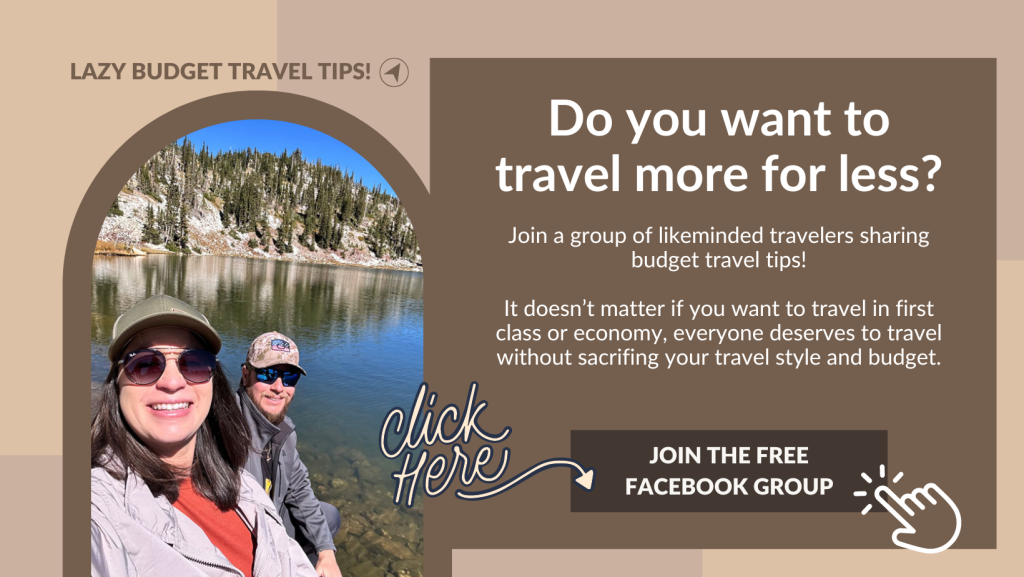 promotional graphic with a picture of a couple taking a selfie with a mountain background promoting readers to join the free facebook group "lazy budget travel tips"